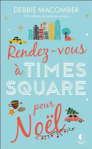 Debbie Macomber – Rendez-vous à Times Square pour Noël